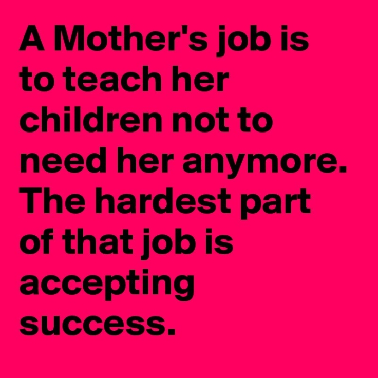 a-mother-s-job-is-to-teach-her-children-not-to-nee.jpg
